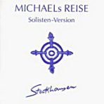 STOCKHAUSEN - MICHAELs REISE - Markus Stockhausen etc.