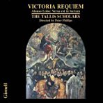 VICTORIA; LOBO - Requiem; Versa est in luctum - Tallis Scholars/ Phillips